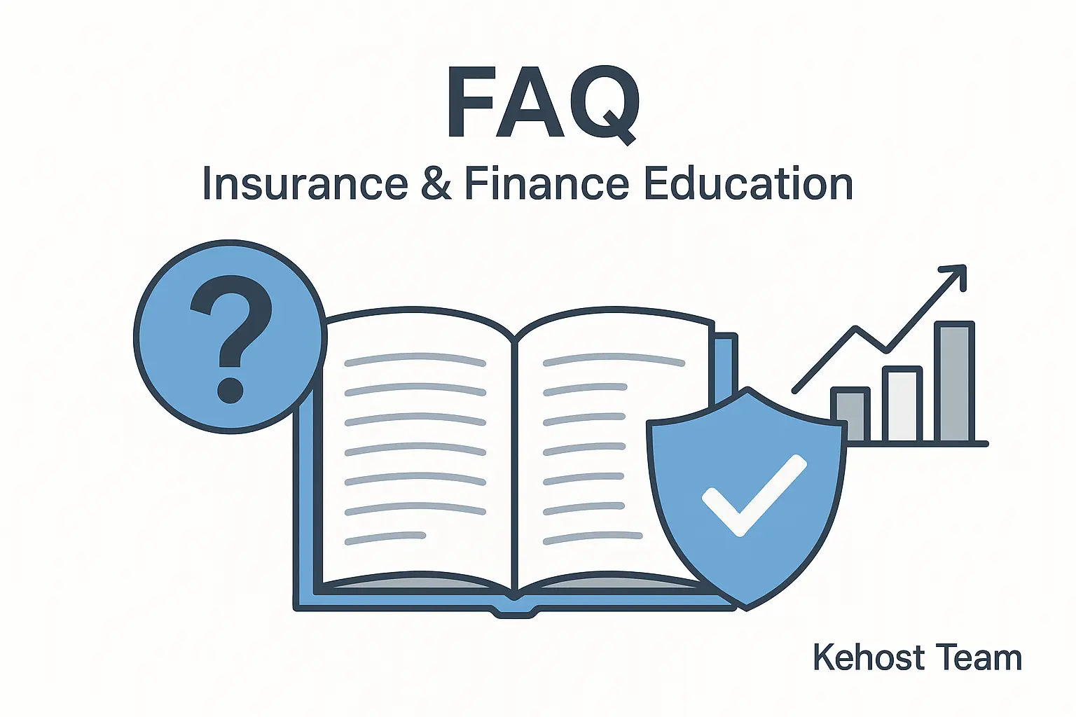 faq page for Kehost Team insurance and finance education